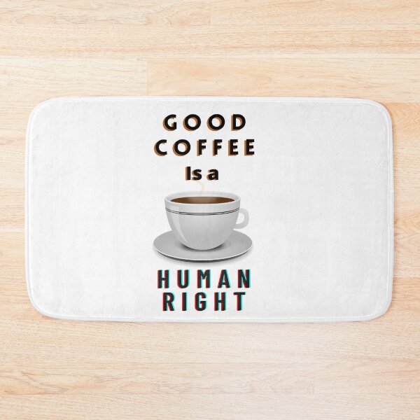 Item preview, Good coffee is a human right - funny Quotes T-SHIRTS for Coffee lovers designed and sold by Designspot2020.