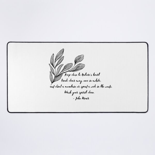 Item preview, Keep Close to Nature's Heart | John Muir designed and sold by ArtistVenus.