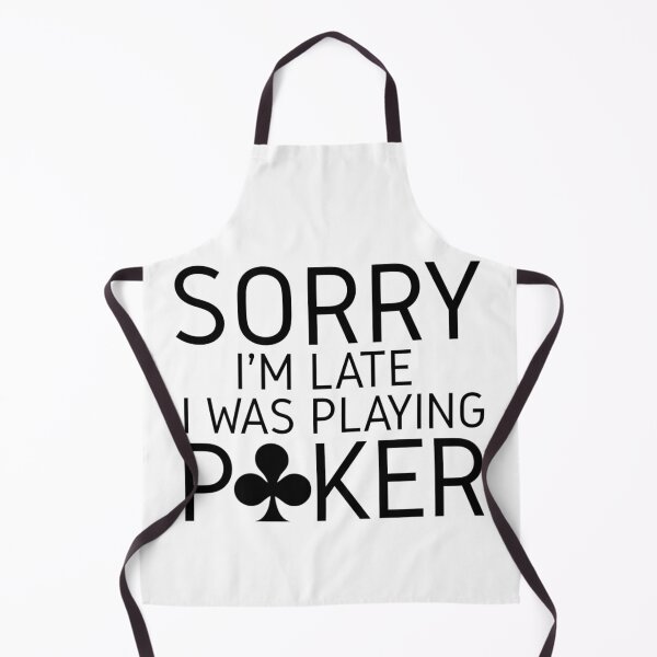 Item preview, Sorry I'm Late I Was Playing Poker T-shirt, Funny Poker Shirt, Casino Shirt, Poker Player Gift, Poker Tee Women, Gambling T-shirt designed and sold by Djikou.