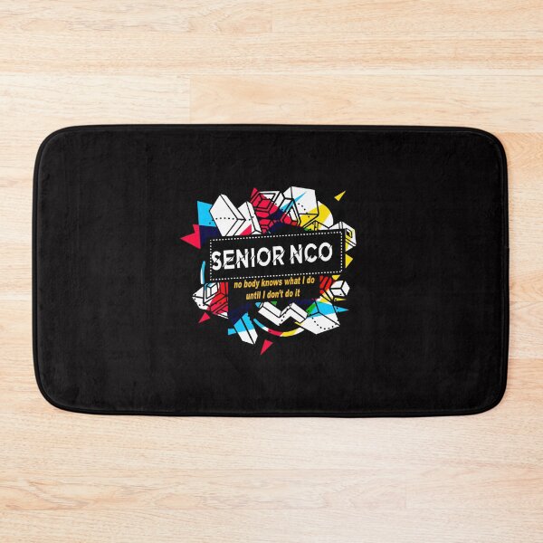Item preview, SENIOR NCO nobody knows what I do designed and sold by shortfom.