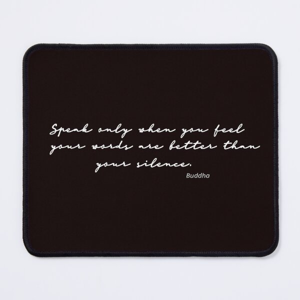 Item preview, Speak Only When You Feel Your Words Are Better Than Your Silence. Buddha designed and sold by Lyngianni.