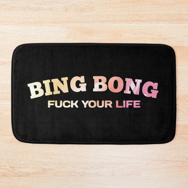 Item preview, Fu*k your life bing bong - Funny Tiktok Meme designed and sold by Delandor.