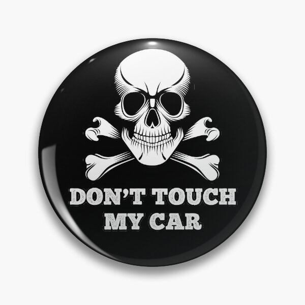 Item preview, Funny For Your Car - Don't Touch My Car designed and sold by motivationaltee.