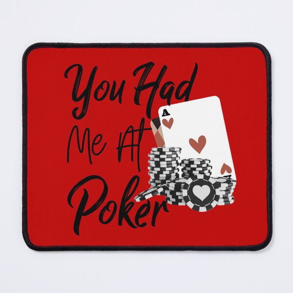 Item preview, You Had Me At Poker T-shirt, Funny Poker Shirt, Casino Shirt, Poker Player Gift, Poker Tee Women, Gambling T-shirt designed and sold by Djikou.