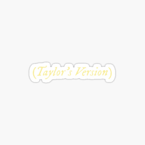 Taylor's Version Sticker- Yellow Sticker for Sale by makayla-creates