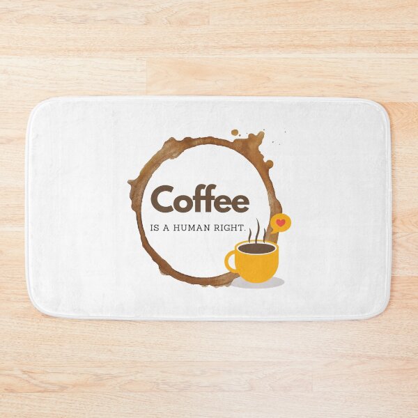 Item preview, Coffee is a human right (Since 15th Century) - Splash Ver. designed and sold by mschubbybunny.