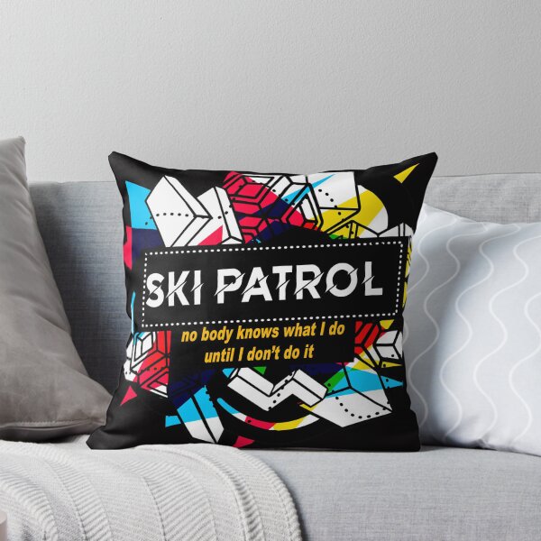 Item preview, SKI PATROL nobody knows what I do designed and sold by shortfom.