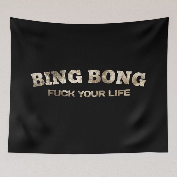 Item preview, Fu*k your life bing bong - Tiktok Funny Meme designed and sold by Delandor.