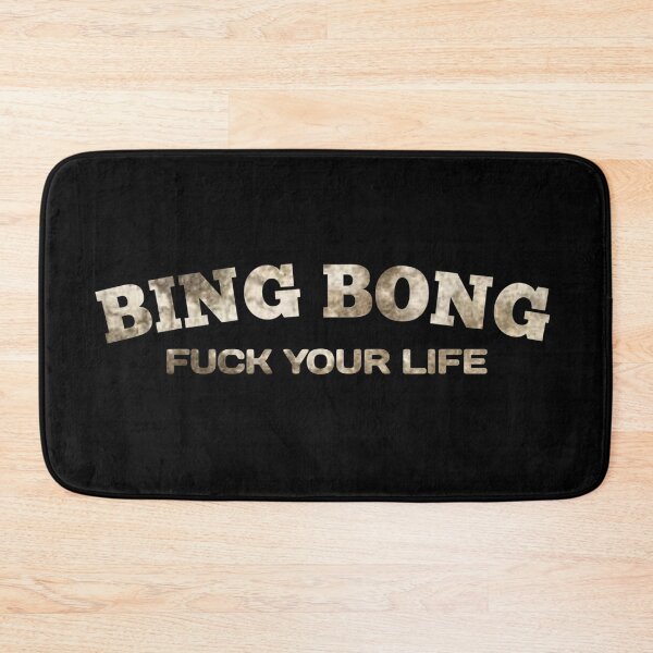 Item preview, Fu*k your life bing bong - Tiktok Funny Meme designed and sold by Delandor.