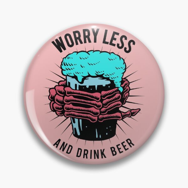 Item preview, Worry less and drink beer designed and sold by BeeMeCreative.