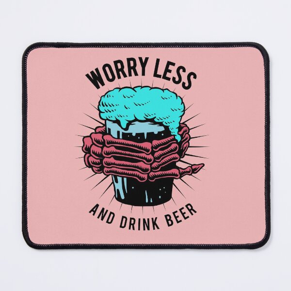 Item preview, Worry less and drink beer designed and sold by BeeMeCreative.