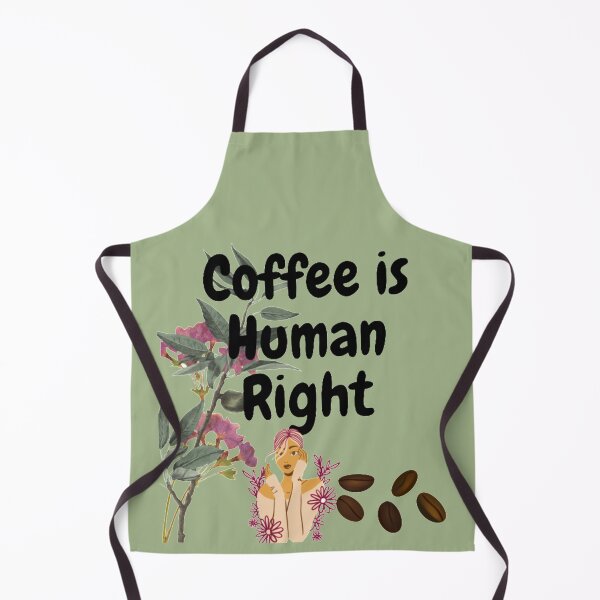 Item preview, Coffee is Human Right designed and sold by S-S16.