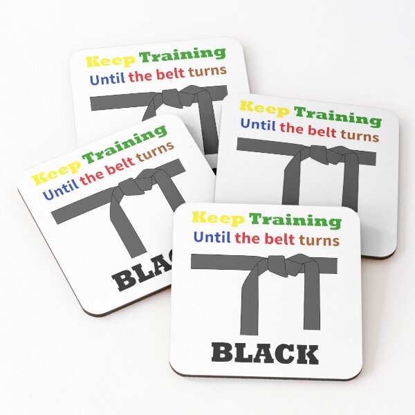 Item preview, Keep Training Until The Belt Turns Black designed and sold by beefrancky.