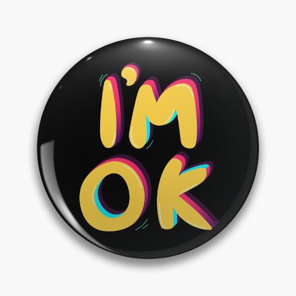 Item preview, I'm OK designed and sold by BeeMeCreative.