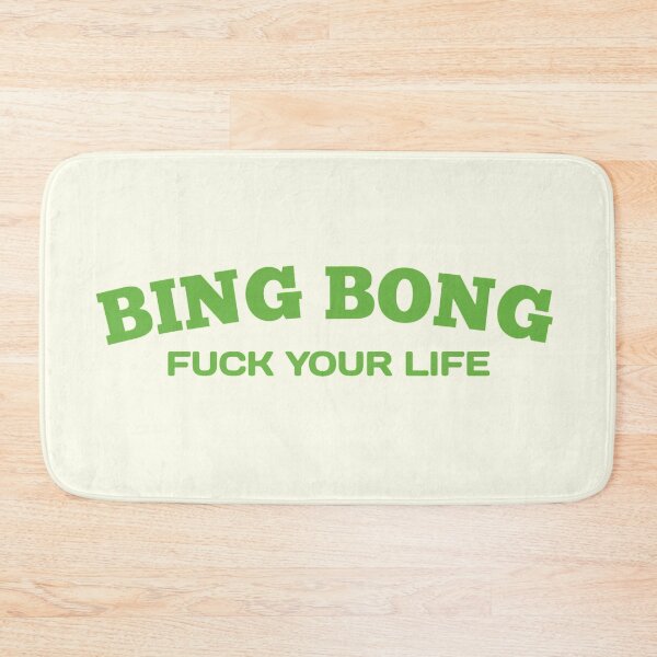 Item preview, Fu*k your life bing bong - Funny Quotes designed and sold by Delandor.