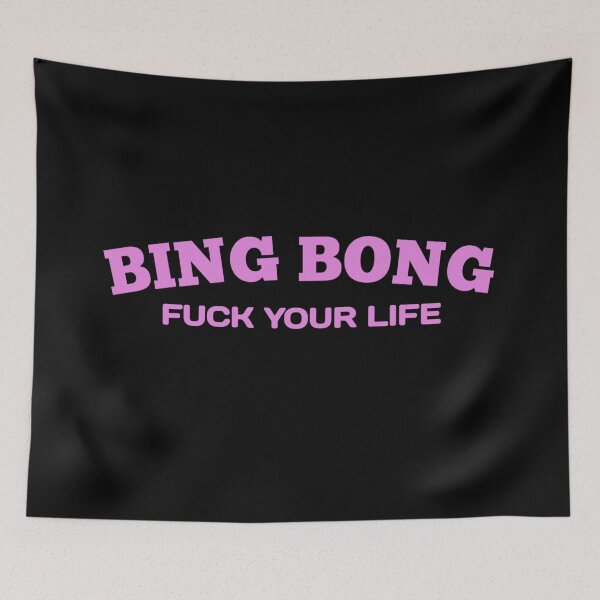 Item preview, Fu*k your life bing bong - Funny Quote designed and sold by Delandor.