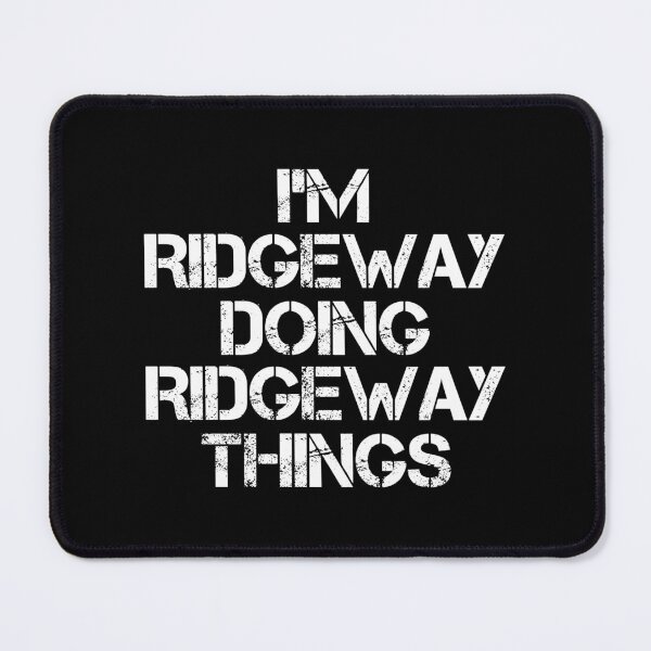 Item preview, Ridgeway Name T Shirt - I'm Ridgeway Doing Ridgeway Things Name Gift Item Tee designed and sold by chezeva.