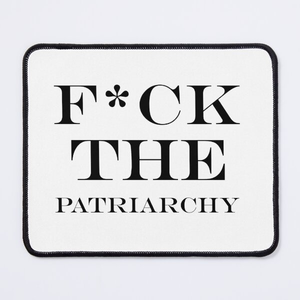Item preview, Fuck The Patriarchy designed and sold by beefrancky.