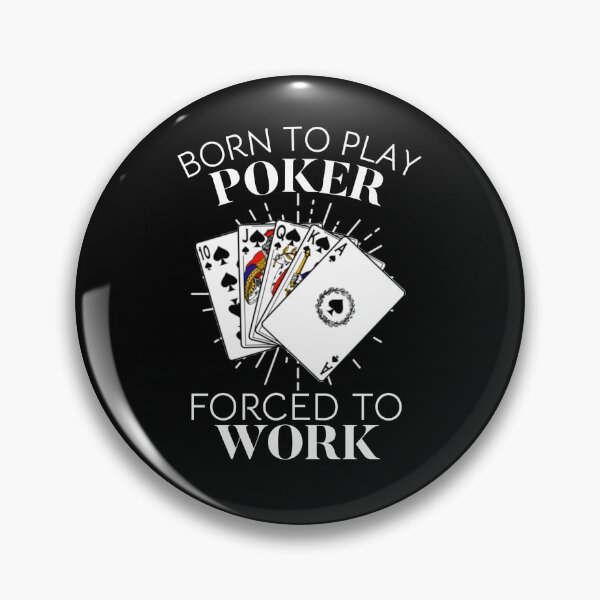 Item preview, Born To Play Poker Forced To Work T-shirt, Funny Poker Shirt, Casino Shirt, Poker Player Gift, Poker Tee Women, Gambling T-shirt  designed and sold by Djikou.