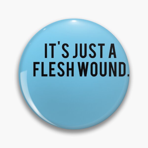 Artikelvorschau, Es ist nur eine Fleischwunde - Monty Python und der Heilige Gral Film Fan Text Art Sticker entworfen und verkauft von JulianArens.