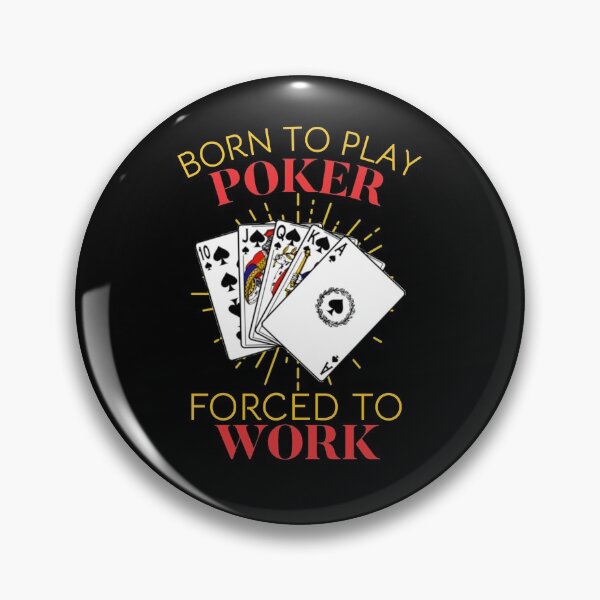 Item preview,  Born To Play Poker Forced To Work T-shirt, Funny Poker Shirt, Casino Shirt, Poker Player Gift, Poker Tee Women, Gambling T-shirt  designed and sold by Djikou.