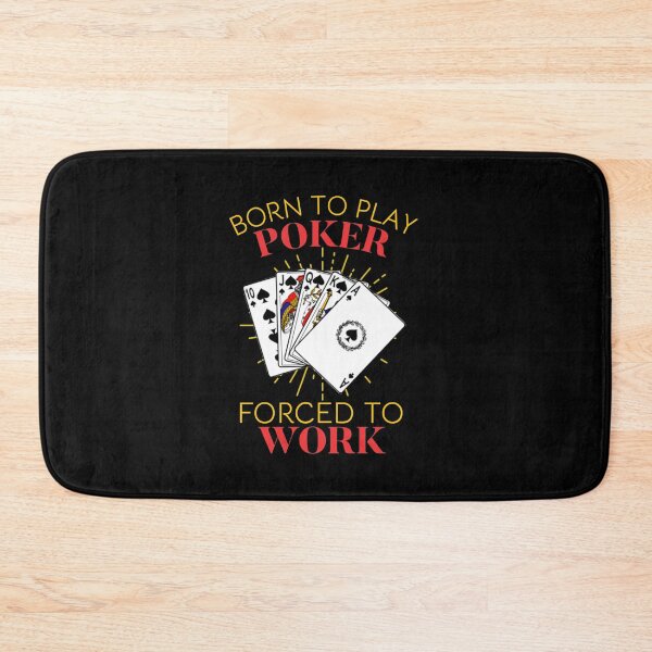 Item preview,  Born To Play Poker Forced To Work T-shirt, Funny Poker Shirt, Casino Shirt, Poker Player Gift, Poker Tee Women, Gambling T-shirt  designed and sold by Djikou.