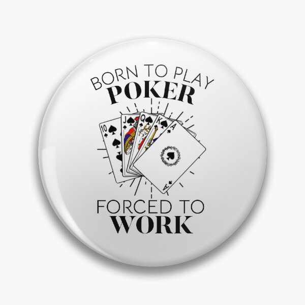Item preview, Born To Play Poker Forced To Work T-shirt, Funny Poker Shirt, Casino Shirt, Poker Player Gift, Poker Tee Women, Gambling T-shirt  designed and sold by Djikou.
