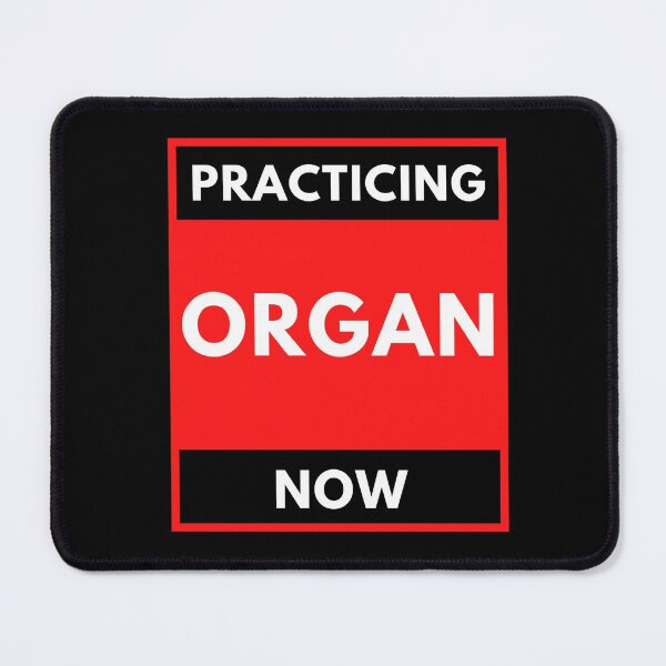 Item preview, PRACTICING ORGAN NOW designed and sold by Musicianst0re.