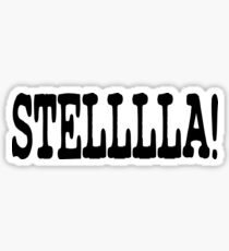 STELLLLA! Sticker