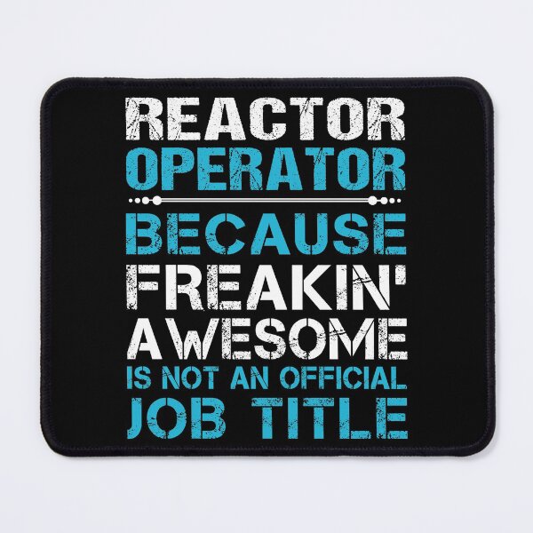 Item preview, Reactor Operator T Shirt - Freaking Awesome Job Gift Item Tee designed and sold by oetate4774.