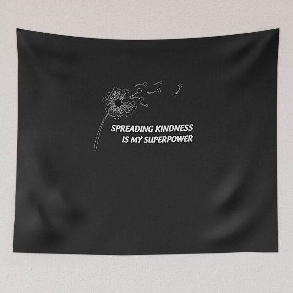 Item preview, Spreading kindness is my superpower designed and sold by candicinnert.