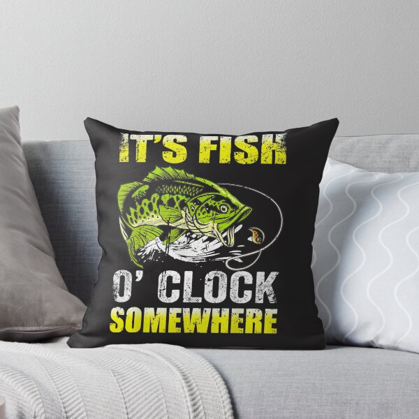 Item preview, It's Fish O'clock Somewhere Funny Fishing  designed and sold by MichaelXII.