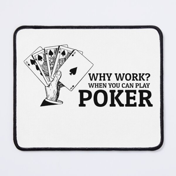 Item preview,  Why Work When You Can Play Poker T-shirt, Funny Poker Shirt, Casino Shirt, Poker Player Gift, Poker Tee Women, Gambling T-shirt designed and sold by Djikou.