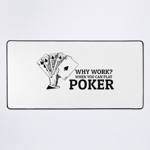 Item preview, Why Work When You Can Play Poker T-shirt, Funny Poker Shirt, Casino Shirt, Poker Player Gift, Poker Tee Women, Gambling T-shirt designed and sold by Djikou.