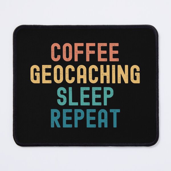 Item preview, Coffee Geocaching Sleep Repeat - Funny Geocaching & Coffee Gift designed and sold by kindxinn.