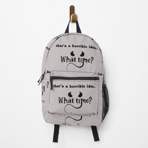 Item preview, That's a horrible idea, What time? designed and sold by Anoirshop ⭐⭐⭐⭐⭐.