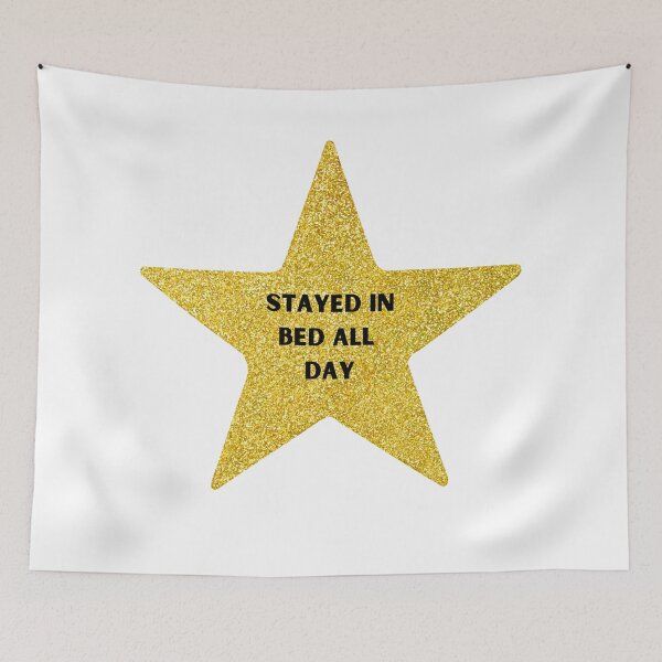 Item preview, Stayed In Bed All Day Gold Star designed and sold by designsbyreaia.