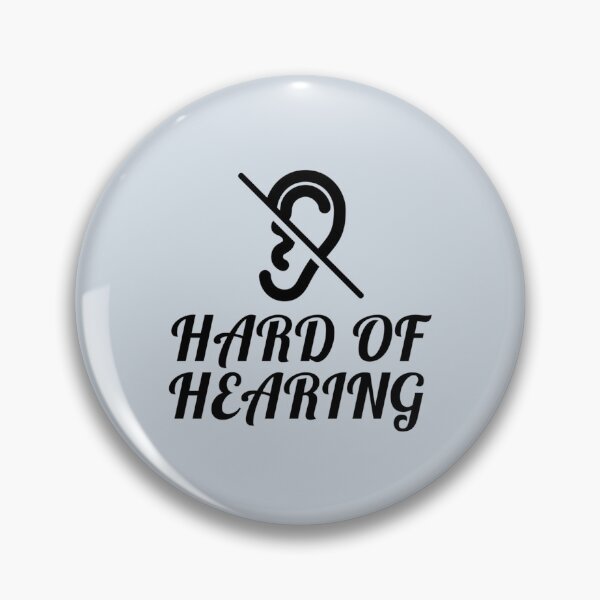 Item preview, Hearing Impaired - Hearing Impaired designed and sold by RomioshopID.