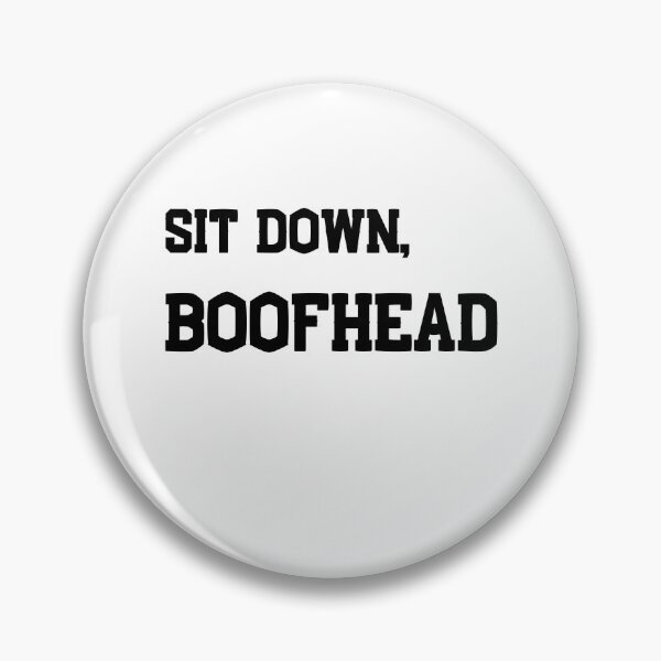 Item preview, Sit down , BOOFHEAD -  FUNNY EXPLOSIVE T-SHIRT designed and sold by andrei49387.