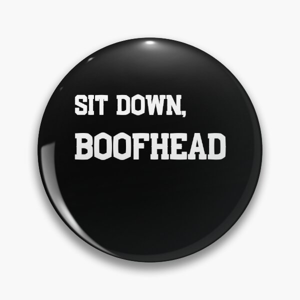 Item preview, Sit down , BOOFHEAD -  FUNNY EXPLOSIVE T-SHIRT designed and sold by andrei49387.