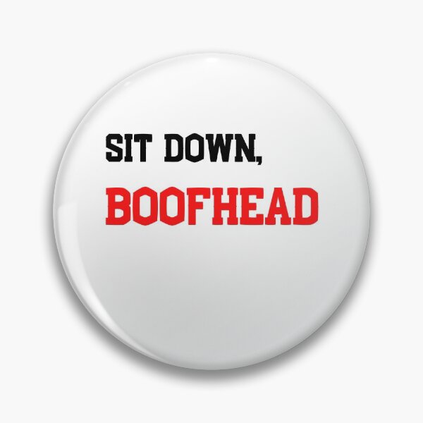 Item preview, Copy of Sit down , BOOFHEAD -  FUNNY EXPLOSIVE T-SHIRT designed and sold by andrei49387.