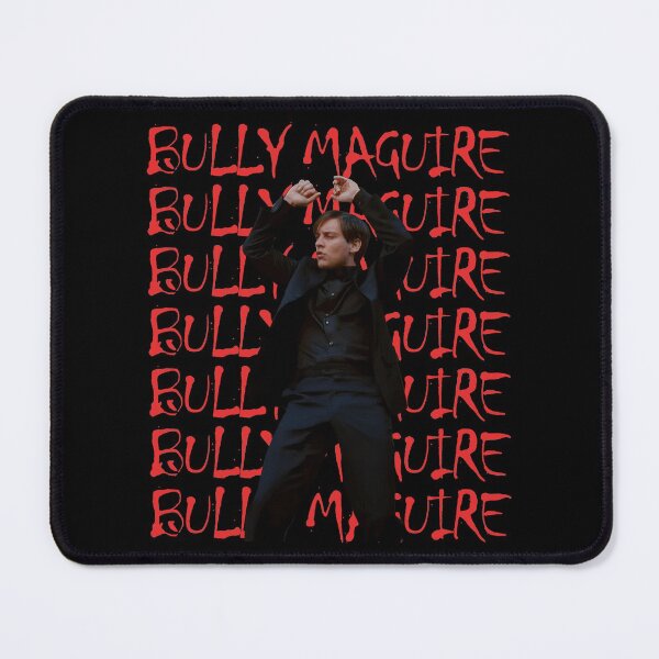 Item preview, bully maguire quotes funny trending designed and sold by JacquesStudio.