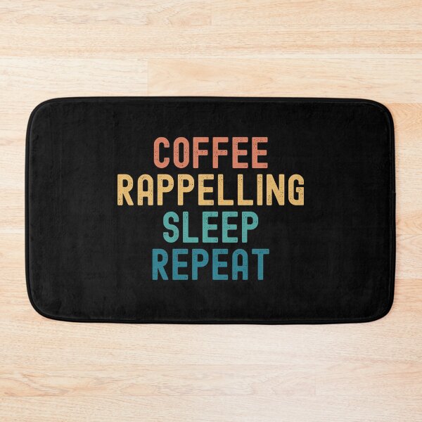 Item preview, Coffee Rappelling Sleep Repeat - Funny Rappelling & Coffee Gift designed and sold by kindxinn.