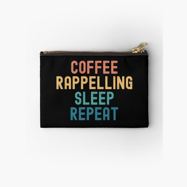 Item preview, Coffee Rappelling Sleep Repeat - Funny Rappelling & Coffee Gift designed and sold by kindxinn.