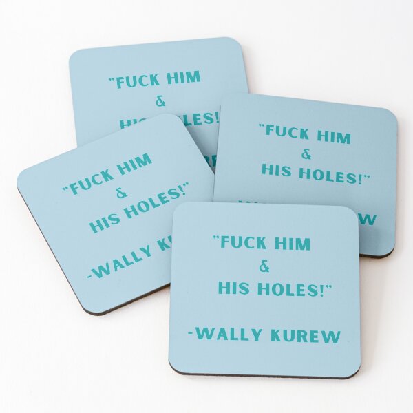 Item preview, Funny Wally Kurew Quote    designed and sold by AncestryAndMe.