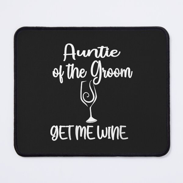 Item preview, Womens Get Me Wine Aunt Of The Groom Shower Auntie designed and sold by virnmjan.