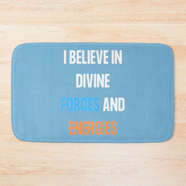 Item preview, I Believe In Divine Forces And Energies Quote Pryor   designed and sold by AncestryAndMe.