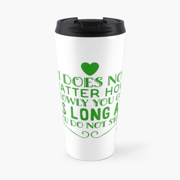 Motivation do not stop Travel Mug