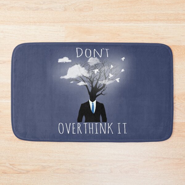 Item preview, Don't overthink it designed and sold by PrinceSolstice.