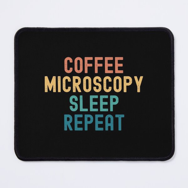 Item preview, Coffee Microscopy Sleep Repeat - Funny Microscopy & Coffee Gift designed and sold by kindxinn.